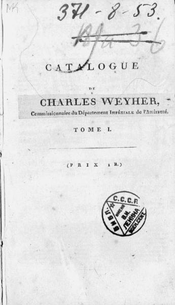 Catalogue general de la librairie ci-devant Klostermann actuellement Charles Weyher Catalogue general de la librairie ci-devant Klostermann actuellement Charles Weyher